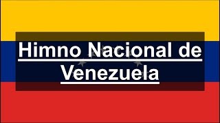 Himno Nacional de Venezuela ¡Gloria al Bravo Pueblo [upl. by Warden449]