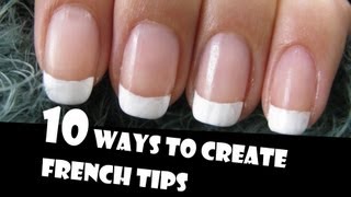 10 WAYS TO CREATE FRENCH TIPS MANICURES  GIVEAWAY WINNERS  HOW TO BASICS  NAIL ART [upl. by Yenoh]