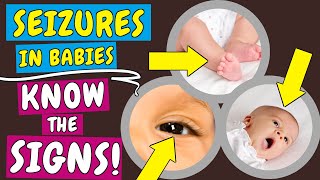 Seizures in Babies Signs Causes and what to do when your Baby has a Seizure [upl. by Aubine]