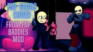 FNF Baddies Seggs But Eteled and Austin sing it [upl. by Idolla920]