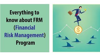 FRM  Financial Risk Management  Everything you need to know about FRM Program [upl. by Anastice]