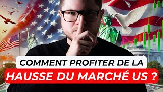 HAUSSE DU MARCHE AMERICAIN suite à lélection de Donald Trump  COMMENT EN PROFITER [upl. by Donna]