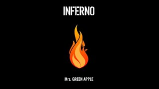 Mrs GREEN APPLE 「INFERNO」 Full  Enen no Shouboutai op [upl. by Ive]