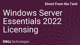 Windows Server Essentials 2022 Licensing [upl. by Anek]