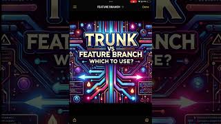 Trunk vs Feature Branch Which to Use [upl. by Adnawt]