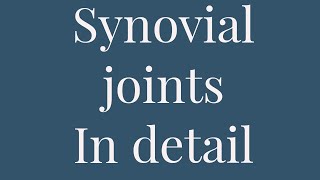 Synovial joints types in detail [upl. by Dorcas]