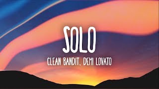 Clean Bandit Demi Lovato  Solo Lyrics [upl. by Ahtaela]