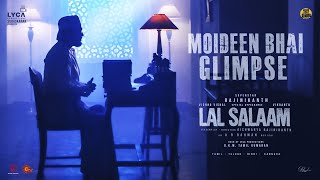 Lal Salaam MOIDEEN BHAI Glimpse  Rajinikanth  Aishwarya  AR Rahman  Subaskaran Lyca Productions [upl. by Bergh]