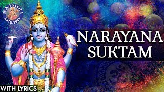 Full Narayana Suktam With Lyrics  नारायणा सूक्तम  Ancient Vedic Chants In Sanskrit  Vishnu Mantra [upl. by Ellehcsar]