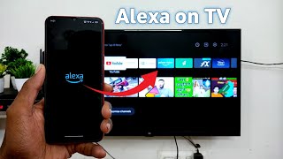 Alexa on Android TV  How To Install Alexa on Android TV [upl. by Lachish669]