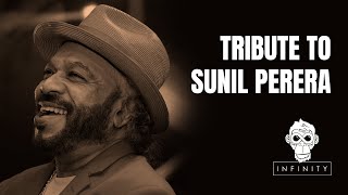 Tribute to Sunil Perera Gypsies from Infinity [upl. by Yorled524]