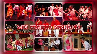 🇵🇪MIX FESTEJO PERUANO🇵🇪 [upl. by Ntisuj470]