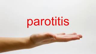 How to Pronounce parotitis  American English [upl. by Hsirehc987]