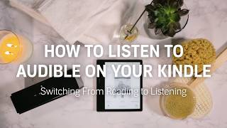 How to Switch from Reading to Listening to Audible Audiobooks Using Your Kindle [upl. by Fridlund]