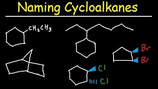 Naming Cycloalkanes With Substituents Cis amp Trans Bicyclo Alkane Nomenclature [upl. by Hait364]