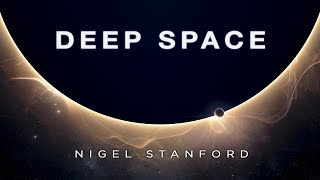 Deep Space  from Solar Echoes  Nigel Stanford Official Visual [upl. by Ytisahc]