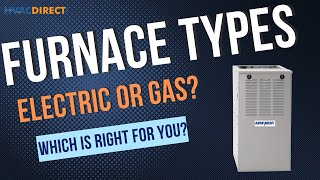 Should I Buy a Gas or Electric Furnace [upl. by Olympia]