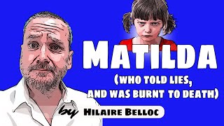 🎬quotMatildaquot by Hilaire Belloc [upl. by Aroled430]