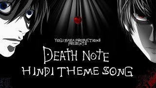 Death Note HINDI Theme Song  annyk YBP [upl. by Ahsimac]