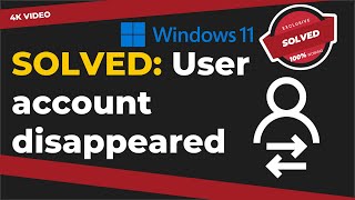 Solved User account disappeared in Windows 11 [upl. by Atnovart]