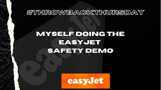 Throwback to 2016 Myself Doing The easyJet Safety Demonstration [upl. by Neeron]