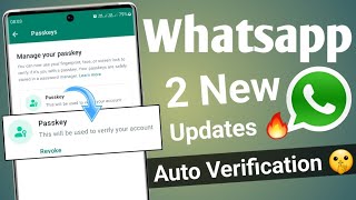 Amazing 2 Whatsapp New update  Whatsapp Passkeys  whatsapp new feature Auto verify 🔥 [upl. by Olshausen]