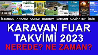 KARAVAN FUAR TAKVİMİ 2023 [upl. by Omsoc575]