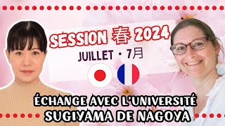 SESSION HARU 2024 🔴 PROGRAMME DÉCHANGES AVEC LUNIVERSITÉ SUGIYAMA DE NAGOYA THÈME DE JUILLET [upl. by Chemarin]