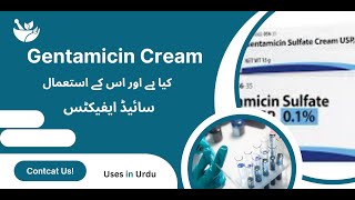 Understanding Gentamicin Cream Uses amp Risks in UrduHindi [upl. by Oza]