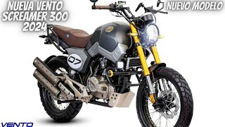 Nueva Vento Screamer 300 2024😱  ¡Un Nuevo Motor Con Mas Poder🔥  Vale la Pena💯 [upl. by Will]