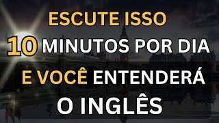 🗽ESCUTE ISSO 10 MINUTOS CADA DIA E VOCÊ ENTENDERÁ O INGLÊS👈3 CURSO DE INGLÊS 🗽 AULA DE INGLÊS [upl. by Emory654]