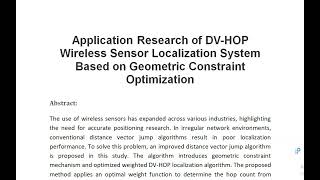 Application Research of DV HOP Wireless Sensor Localization System Based on Geometric Constraint Opt [upl. by Lenneuq]