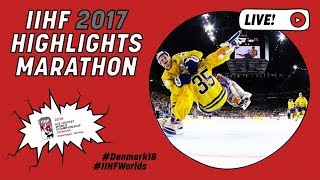 Highlights Marathon 2017  IIHFWorlds 2018 [upl. by Daffodil]