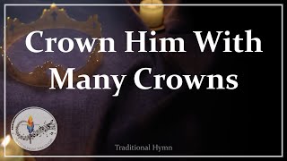 Crown Him With Many Crowns  Feast of Christ the King  Choir Piano and Lyrics  Sunday 7pm Choir [upl. by Dwaine]