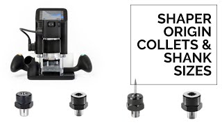 Shaper Origin About collets and router bit shank sizes [upl. by Nelle]