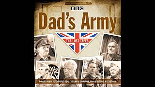 Dads Army The Lost Tapes Audiobook by David Croft Jimmy Perry [upl. by Einnos623]