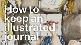 How to keep an illustrated journal [upl. by Ronna431]