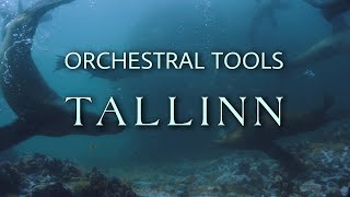 Orchestral Tools  TALLINN Demo [upl. by Schwartz]