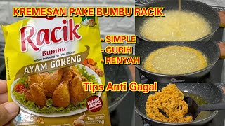 KREMESAN pakai Bumbu Racik Ayam Goreng Renyah dan Gurih [upl. by Yevrah917]