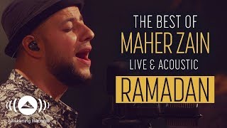 Maher Zain  Ramadan  The Best of Maher Zain Live amp Acoustic [upl. by Ogren]