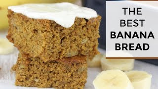 The BEST Banana Bread Recipe  Healthy  Easy [upl. by Eissirc]