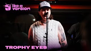 Trophy Eyes Cover DMAs ‘Silver’ for Like A Version [upl. by Ariec]