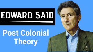 Edward Said Postcolonial Theory [upl. by Yror]