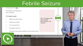 Febrile Seizure – Pediatrics  Lecturio [upl. by Hurlow]