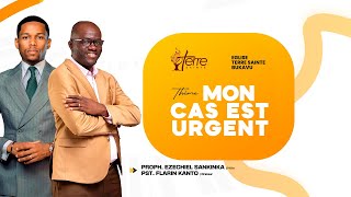 MON CAS EST URGENT  Pasteur FLARIN KANTO amp Prophète EZÉCHIEL MICHAEL SANKINKA [upl. by Krasnoff]