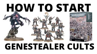 How to Start a Genestealer Cults Army in Warhammer 40K  Beginner Start Collecting Guide [upl. by Silas]