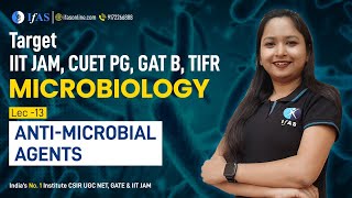 Antimicrobial Agents  MICROBIOLOGY  L13  TARGET IIT JAM CUET PG GAT B TIFR [upl. by Portugal496]