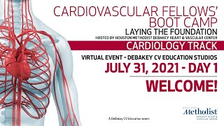 Cardiovascular Fellows Boot Camp 2021 Cardiology  Day 1 July 31 2021 LIVESTREAM [upl. by Thorvald499]