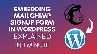 How To Embed Mailchimp Signup Form In WordPress 2024 [upl. by Lehte203]