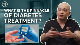 What is the pinnacle of diabetes treatment  Dr Ben Ng Endocrinologist [upl. by Adnal]